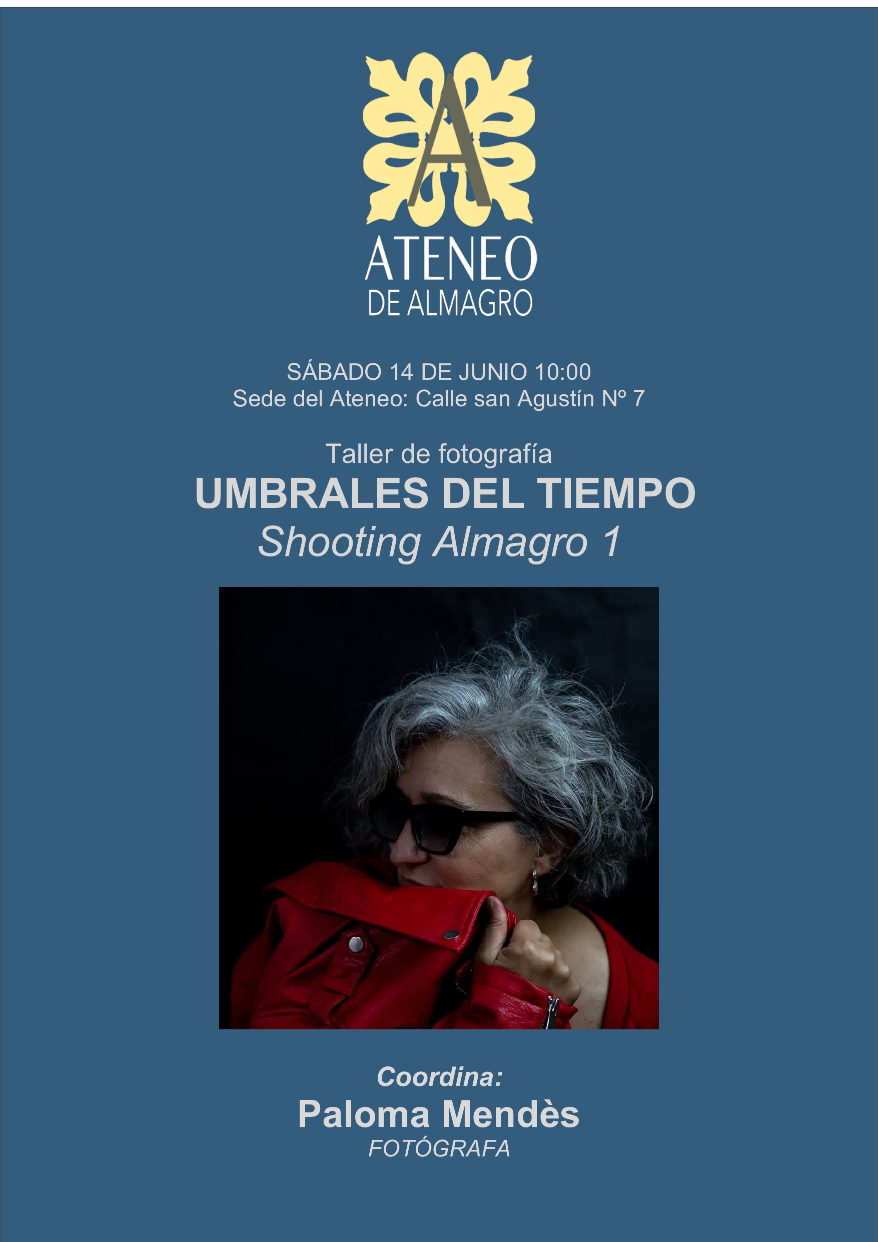 Taller de Fotografía "UMBRALES DEL TIEMPO" Shooting Almagro 1 @ Ateneo de Almagro