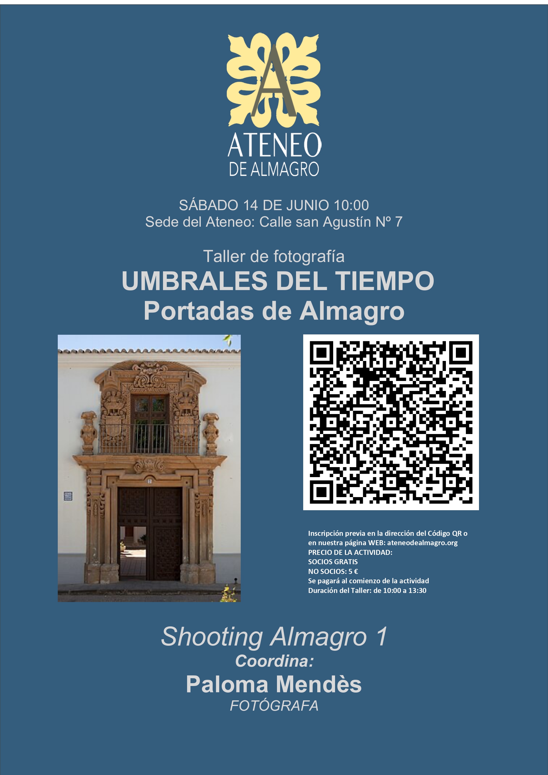 Taller de Fotografía "UMBRALES DEL TIEMPO" Shooting Almagro 1 @ Ateneo de Almagro