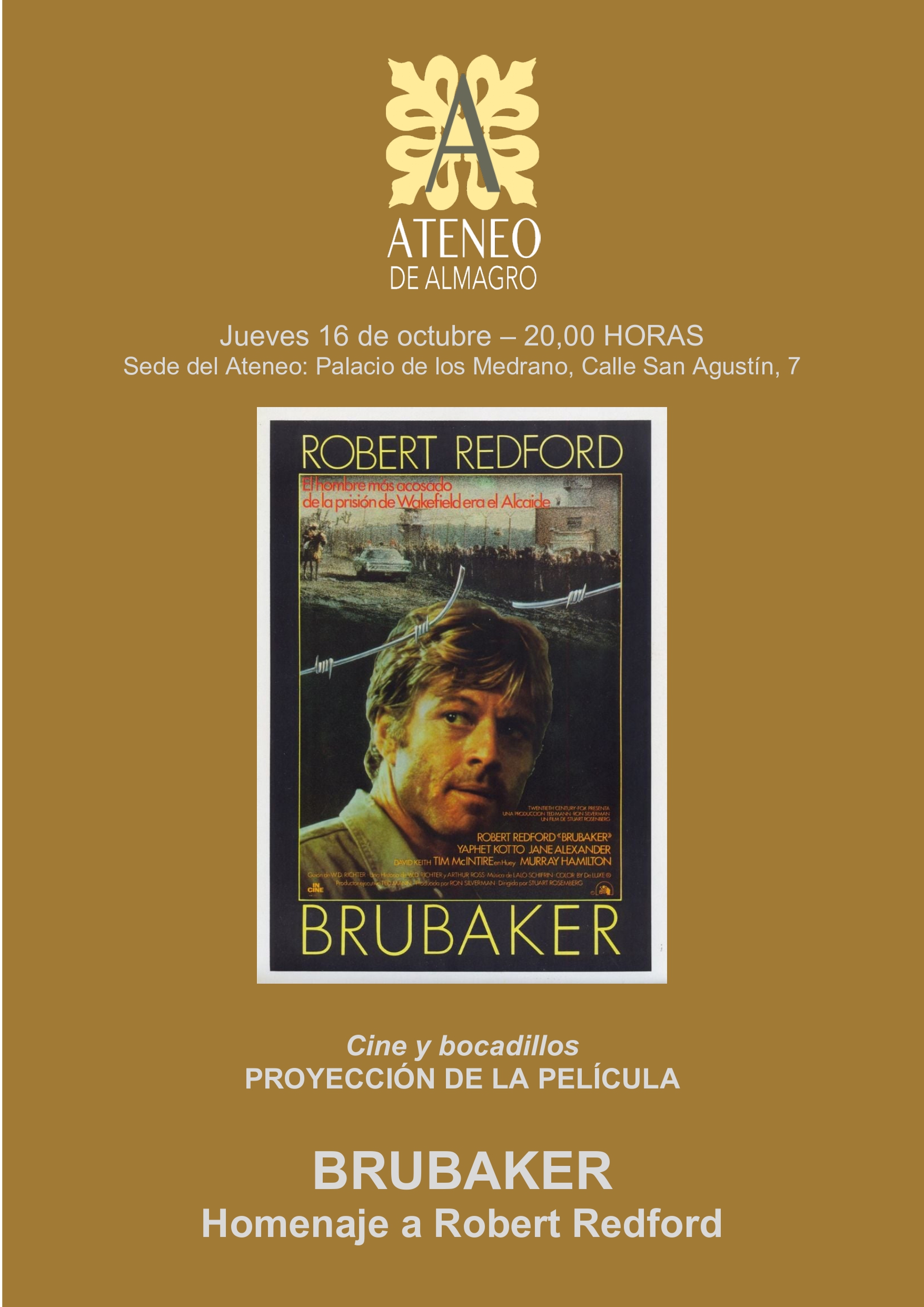 Cine y bocadillos : BRUBAKER. Homenaje a Robert Redford @ Ateneo de Almagro