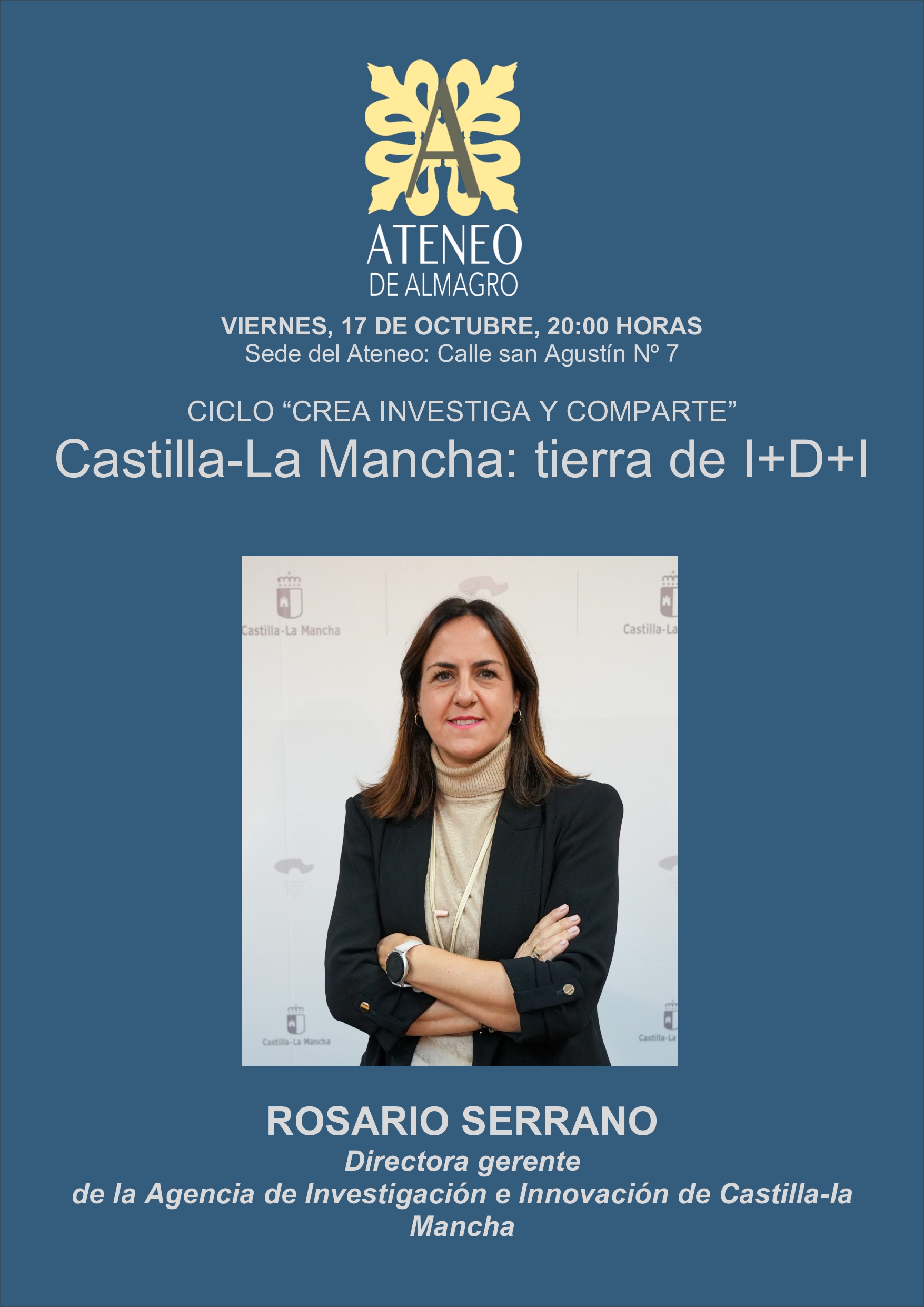 ROSARIO SERRANO: Castilla- La Mancha, tierra de I+D+I @ Ateneo de Almagro