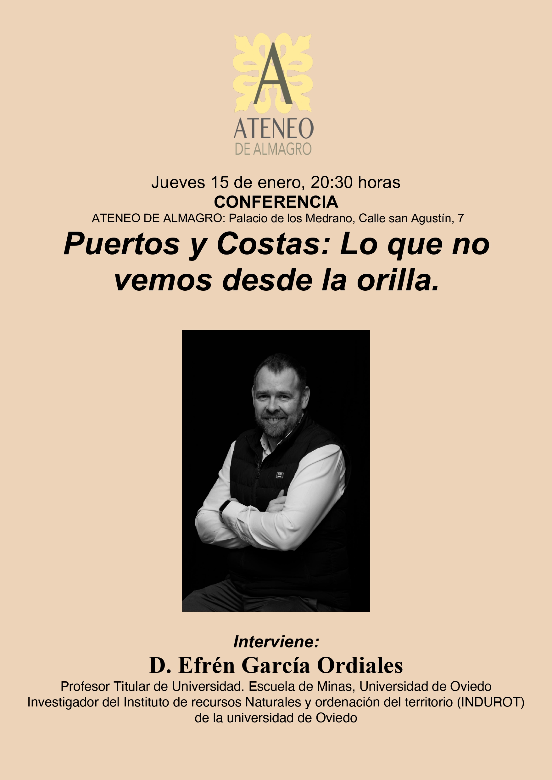 Puertos y costas: Lo que no se ve desde la orilla. Conferencia a cargo de don Efrén García Ordiales @ Ateneo de Almagro