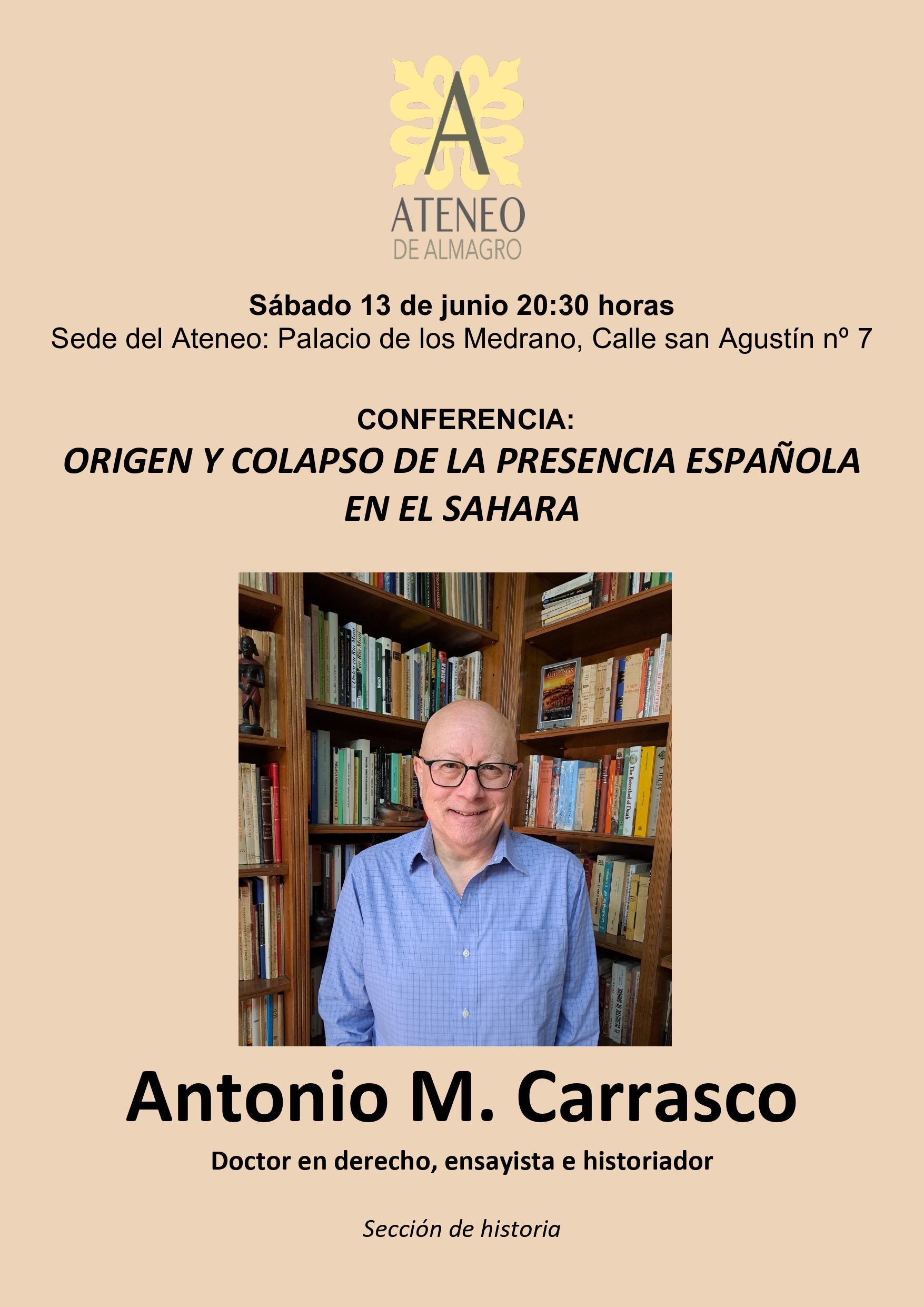 Conferencia “Origen y colapso de la presencia española en el Sahara”, a cargo de Antonio M. Carrasco.