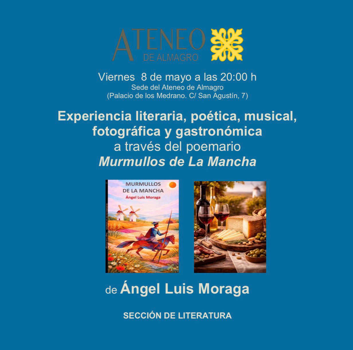 Experiencia literaria, poética, musical fotográfica y gastronómica a través del poemario "Murmullos de la Mancha" @ Ateneo de Almagro