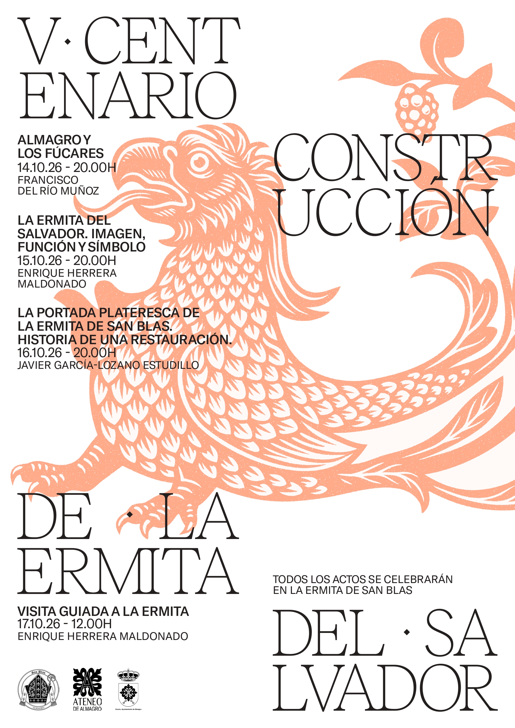 Jornadas de patrimonio: Quinto centenario de la construcción de la Ermita del Salvador. Inauguración y conferencia de don Francisco del Río Muñoz. - ALMAGRO Y LOS FÚCARES @ Iglesia de san Blas